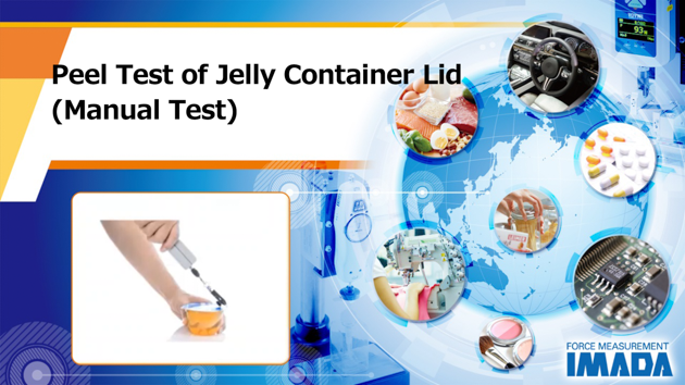 Peel test of jelly container lid (manual test)